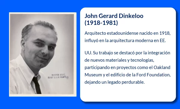 John Gerard Dinkeloo (1918-1981): Un arquitecto que definió la modernidad en la arquitectura estadounidense