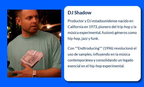 DJ Shadow (1973 - VVVV). El genio del trip-hop y pionero de los beats experimentales