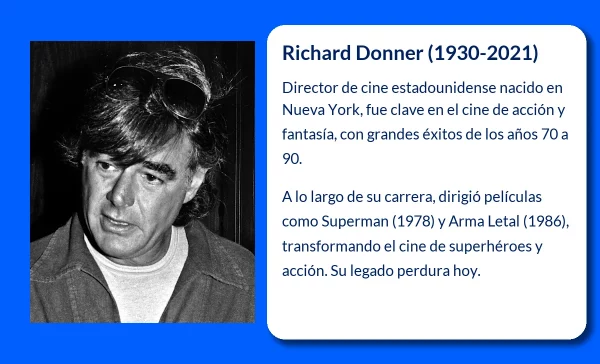 Richard Donner (1930-2021): El director que revolucionó el cine de superhéroes y acción