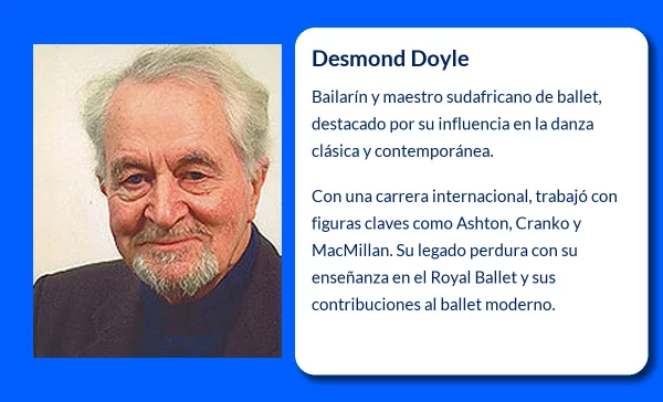 Desmond Doyle (1932-VVVV): Un legado en la danza clásica y el ballet contemporáneo