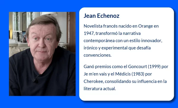Jean Echenoz (1947-VVVV). El renovador de la novela francesa contemporánea