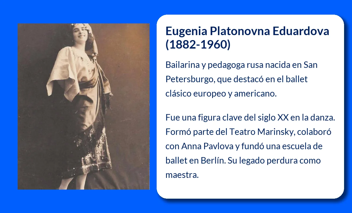 Eugenia Platonovna Eduardova (1882-1960): La maestra que dejó una huella en el ballet mundial