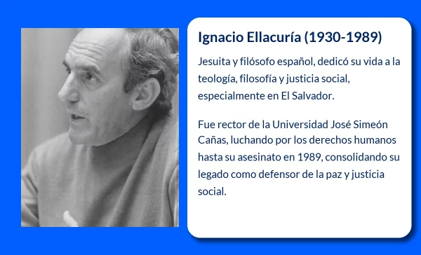 Ignacio Ellacuría (1930-1989): El legado de un jesuita comprometido con la justicia social