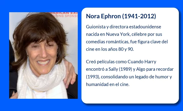 Nora Ephron (1941-2012): La directora que transformó la comedia romántica en Hollywood