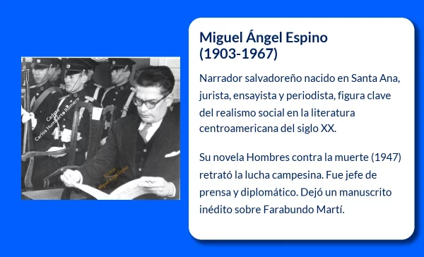Miguel Ángel Espino. El narrador salvadoreño que retrató la lucha por la vida y la justicia social