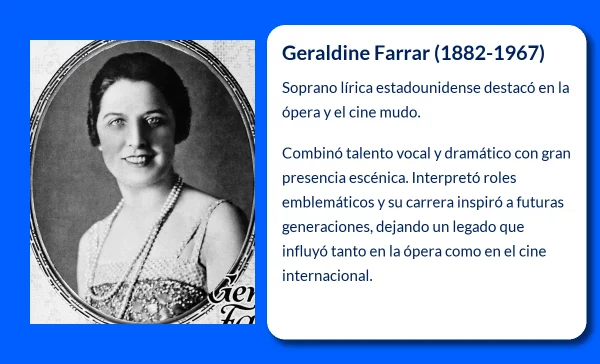 Geraldine Farrar (1882-1967): La soprano que revolucionó la ópera y el cine mudo