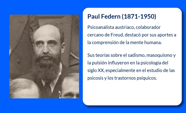 Paul Federn (1871-1950): El Psicoanalista Visionario que Vinculó la Psicología con la Terapia Social