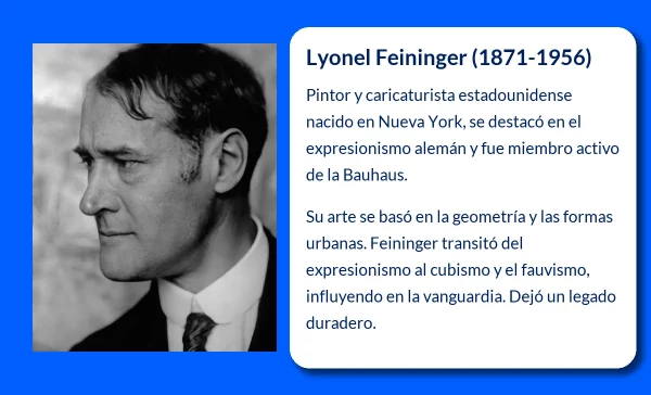 Lyonel Feininger (1871-1956): Un pionero del Expresionismo alemán y la Bauhaus