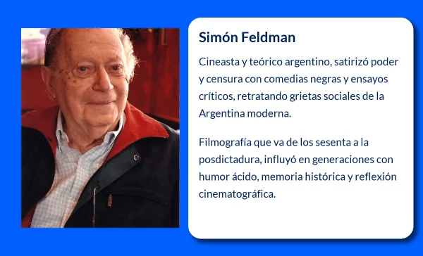 Simón Feldman (1922-VVVV): El cineasta argentino que marcó una era