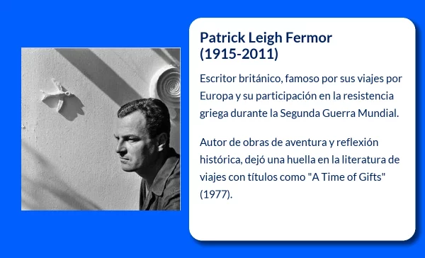 Patrick Leigh Fermor (1915-2011): El escritor británico que recorrió el mundo y dejó un legado de aventuras