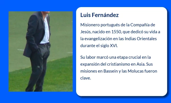 Luis Fernández (1550-1609): El misionero portugués que dejó huella en las Indias Orientales