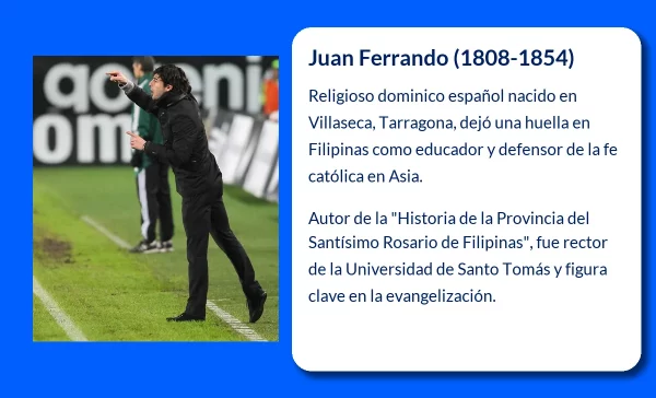 Juan Ferrando (1808-1854): El religioso dominico que dejó huella en Filipinas