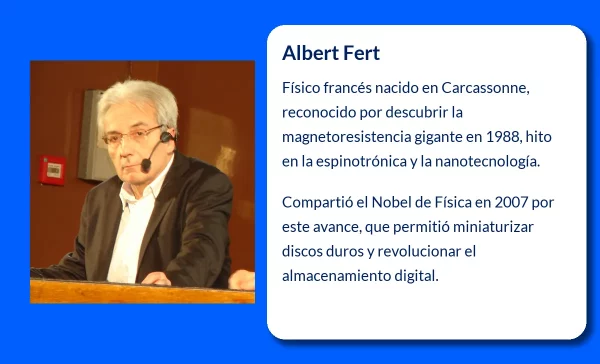 Albert Fert (1938 - VVVV): El genio que revolucionó la tecnología de almacenamiento digital