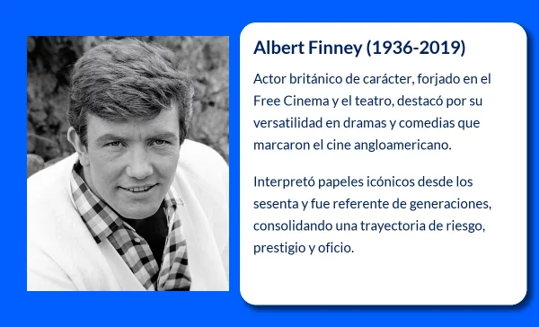 Albert Finney (1936-2019): El Ícono del Cine Británico