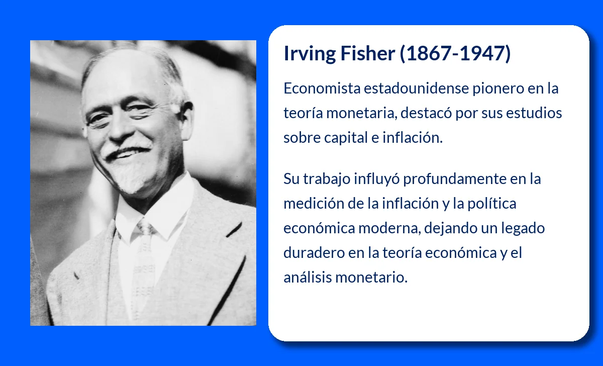 Irving Fisher (1867-1947): El padre de la teoría monetaria moderna y pionero en el estudio del capital