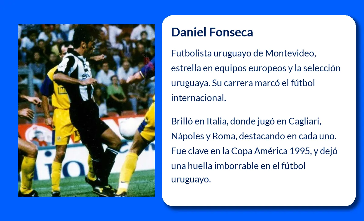 Daniel Fonseca. El futbolista uruguayo que brilló en Italia y dejó huella en la selección