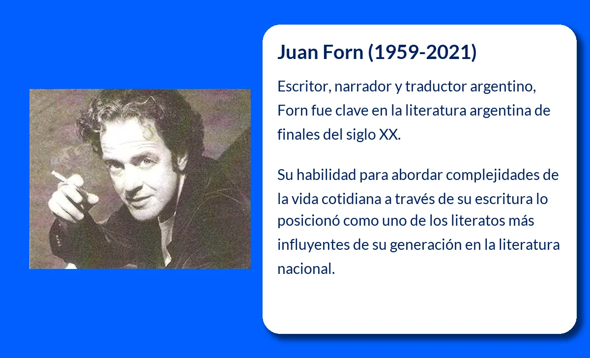 Juan Forn (1959-2021): Un narrador