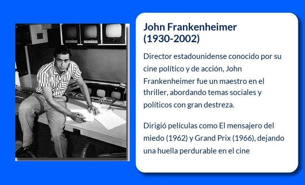 John Frankenheimer (1930-2002). El director estadounidense que marcó una era con su cine político y de acción
