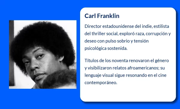 Carl Franklin (1949-VVVV). El maestro del thriller afroamericano en el cine independiente
