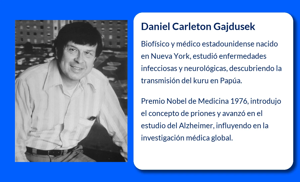 Daniel Carleton Gajdusek (1923-VVVV): Pionero en el estudio de las enfermedades infecciosas y neurológicas