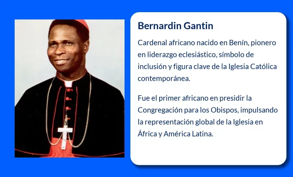 Bernardin Gantin (1922-VVVV). El primer cardenal africano en presidir una congregación vaticana