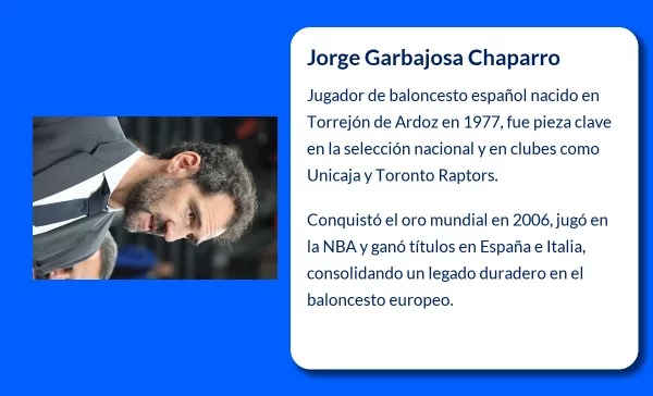 Jorge Garbajosa Chaparro (1977-VVVV): La Historia de un Icono del Baloncesto Español