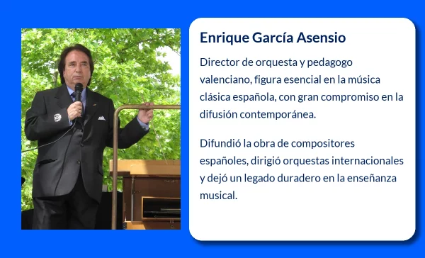 Enrique García Asensio (1937-VVVV): El maestro de la dirección orquestal española