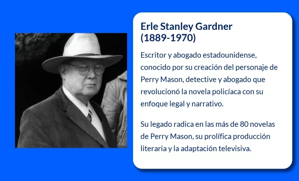 Erle Stanley Gardner (1889-1970). El creador de Perry Mason y el maestro de la novela policíaca