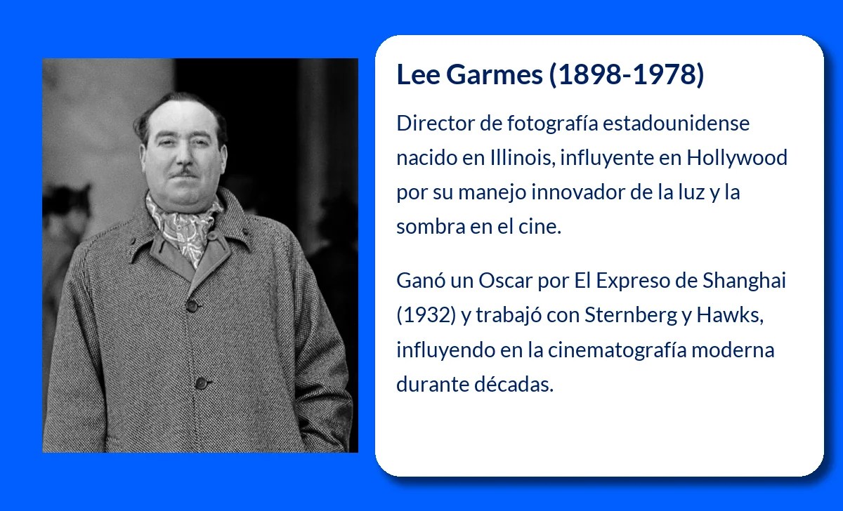 Lee Garmes (1898-1978): El maestro de la fotografía cinematográfica en Hollywood