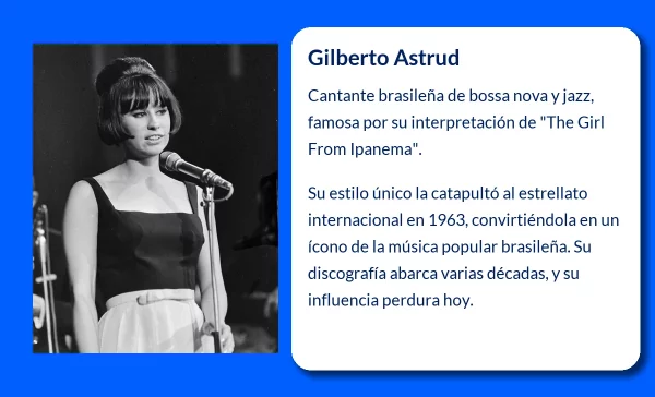 Gilberto Astrud (ca. 1940-VVVV). La cantante brasileña que inmortalizó "The Girl From Ipanema"
