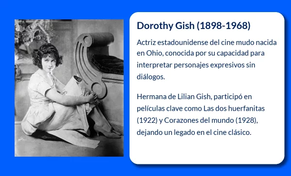 Dorothy Gish (1898-1968): La talentosa actriz secundaria de Hollywood