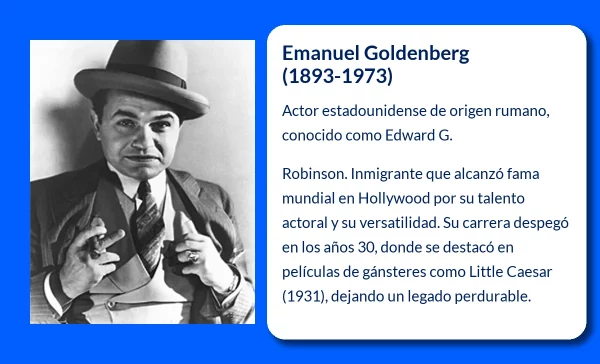 Emanuel Goldenberg (1893-1973). El actor estadounidense conocido como Edward G. Robinson