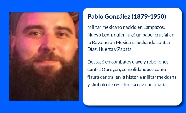Pablo González (1879-1950). El militar mexicano que desafió las convulsiones de la Revolución Mexicana