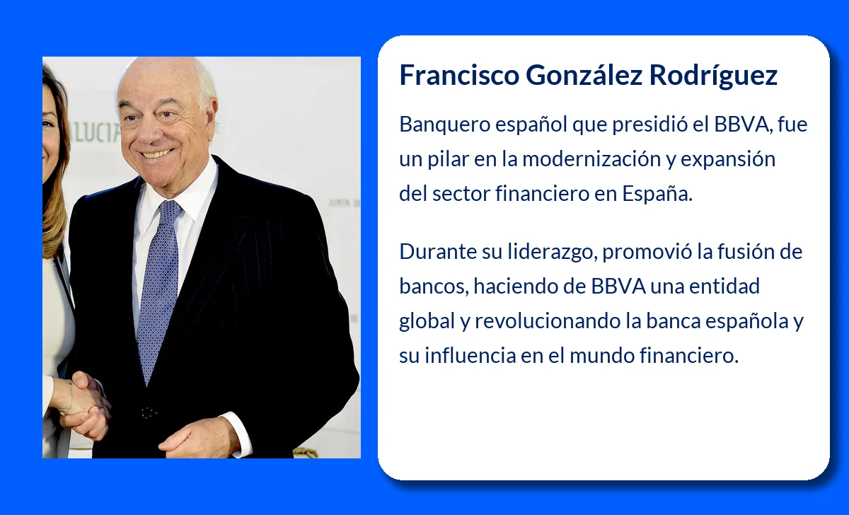Francisco González Rodríguez (1944-VVVV): El arquitecto del BBVA y uno de los grandes banqueros españoles
