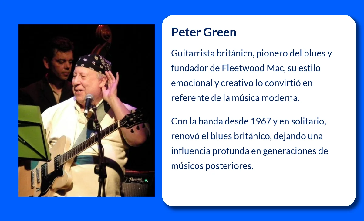 Peter Green (1946-VVVV). El virtuoso del blues británico que marcó la historia de Fleetwood Mac