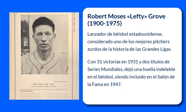 Robert Moses "Lefty" Grove (1900-1975): El lanzador legendario que dominó el béisbol de su tiempo