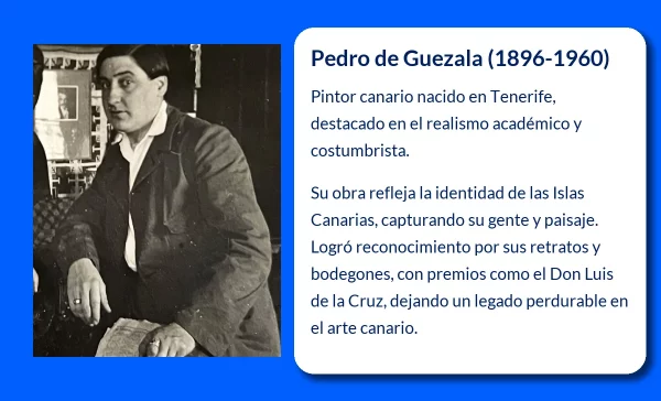 Pedro de Guezala (1896-1960). El Pintor Canario del Realismo Académico