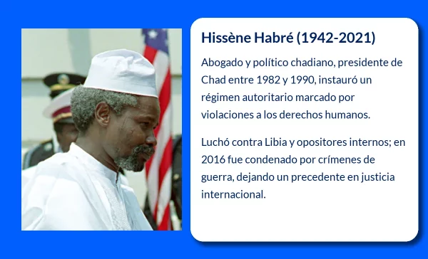 Hissène Habré (1942-2021). El polémico presidente del Chad que marcó la historia del país