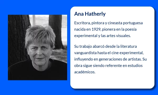 Ana Hatherly (1929-VVVV): La escritora