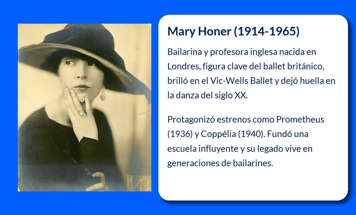 Mary Honer. La icónica bailarina y profesora inglesa que marcó la danza clásica del siglo XX