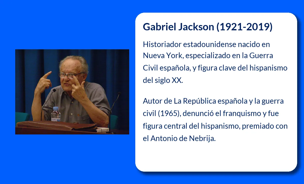Gabriel Jackson. El historiador estadounidense que dedicó su vida al estudio de la Guerra Civil española