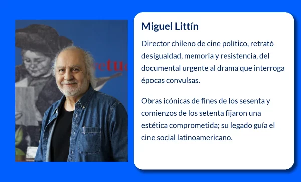 Miguel Littín (1942-VVVV): El director chileno que capturó la lucha social a través del cine
