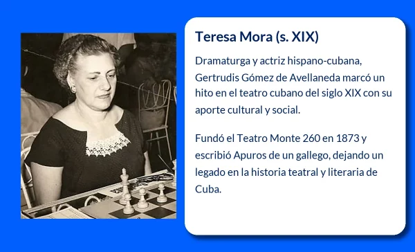 Teresa Mora (s. XIX). La dramaturga y actriz hispano-cubana que marcó su huella en el teatro de la época