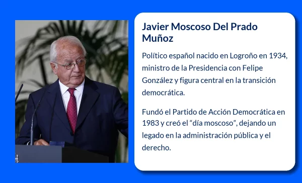 Javier Moscoso Del Prado Muñoz (1934-VVVV): Político