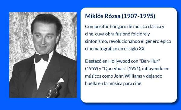 Miklós Rózsa (1907-1995). El genio húngaro que revolucionó la música de cine con su estilo épico