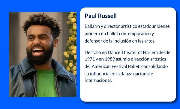 Paul Russell (1947-VVVV). El influyente bailarín y director artístico estadounidense que transformó el ballet