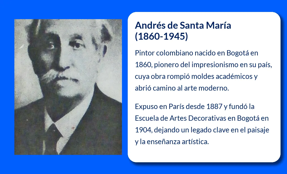 Andrés de Santa María. El pionero del impresionismo en Colombia