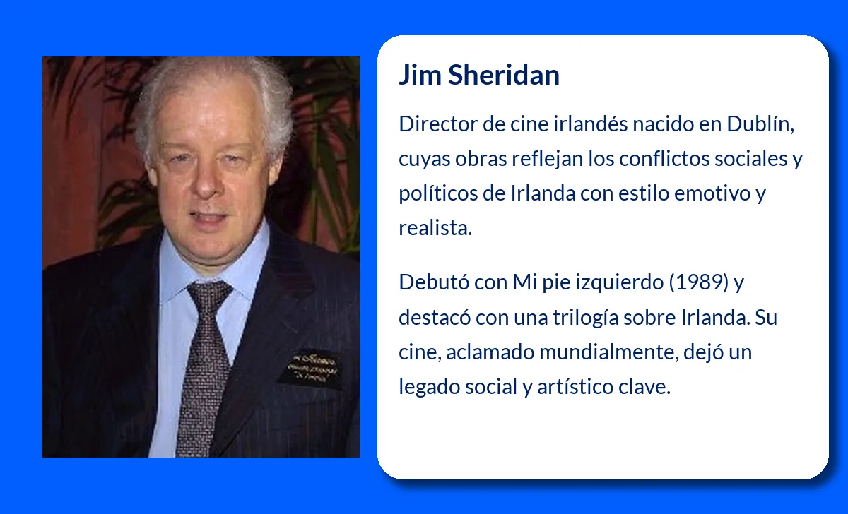 Jim Sheridan. El director irlandés que retrató la lucha de su país en el cine