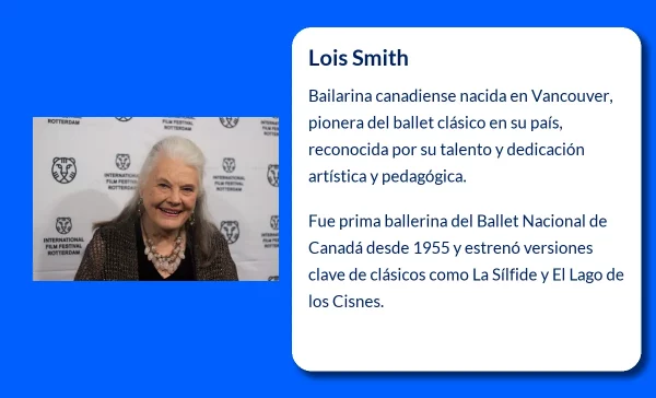 Lois Smith. La destacada bailarina canadiense que marcó la historia del ballet
