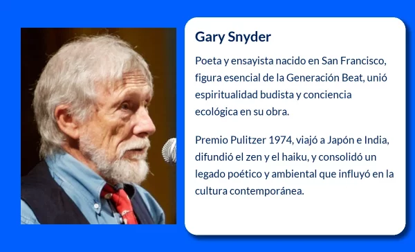 Gary Snyder. El poeta y filósofo que conectó la Generación Beat con la naturaleza
